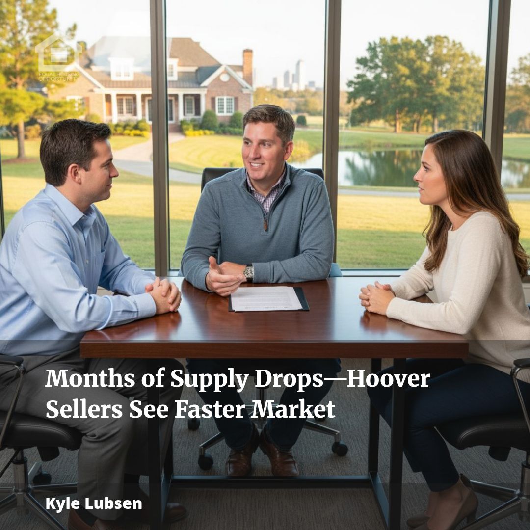 Months of Supply Drops—Hoover Sellers See Faster Market